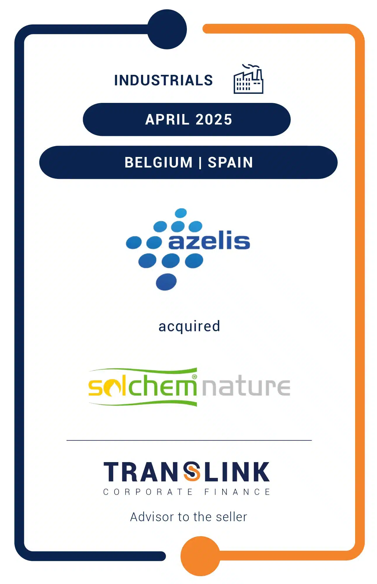 Translink Corporate Finance acted as the advisor to Solchem Nature in its sale to Azelis Group